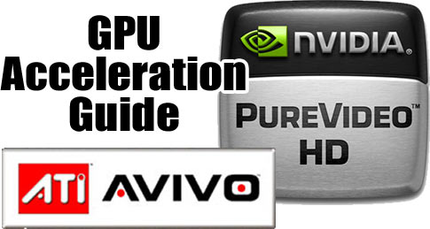 ATI-AVIVO-HD_NVIDIA-PureVideo-HD_Microsoft-DXVA_GPU_Acceleration_Guide.jpg