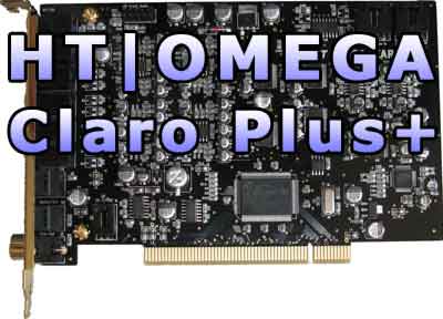 HT Omega Claro Plus+ HD AD8620BR Op Amp Oxygen Audio Processor High Definition Sound Card Review