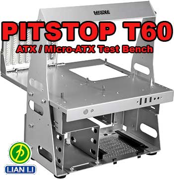Lian Li PC-T60 PITSTOP ATX/Mini ATX Test Bench