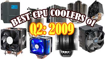 Best CPU Cooler Performance LGA1366 Q2 - 2009 